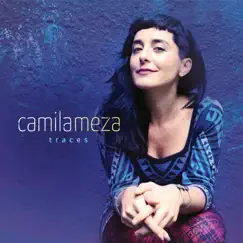 Traces by Camila Meza album reviews, ratings, credits