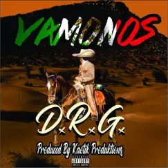 Vamonos - Single by D.R.G album reviews, ratings, credits