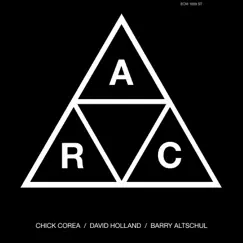 A.R.C. by Barry Altschul, Chick Corea & Dave Holland album reviews, ratings, credits