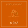 Let Love In - Single album lyrics, reviews, download