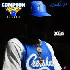 Compton Nightmare II (Deluxe) by Double-P album reviews, ratings, credits