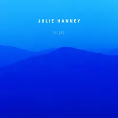Blue - Single by Julie Hanney album reviews, ratings, credits
