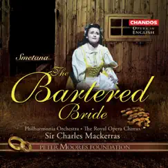 Smetana: The Bartered Bride by Sir Charles Mackerras, Philharmonic Orchestra, Neal Davies, Yvonne Howard, Susan Gritton, Peter Rose, Paul Charles Clarke & Timothy Robinson album reviews, ratings, credits