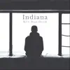 Indiana - Single album lyrics, reviews, download