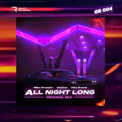All Night Long (feat. Vika Grand) Song Lyrics