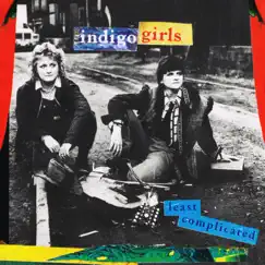Least Complicated - Single by Indigo Girls album reviews, ratings, credits
