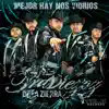 Mejor Hay Nos Vidrios album lyrics, reviews, download