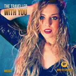 With You - Single by The Traveller album reviews, ratings, credits