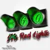 No Red Lightz - Single album lyrics, reviews, download