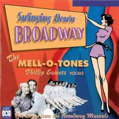 Swinging Down Broadway by The Mellotones & Phillip Sametz album reviews, ratings, credits