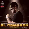 El Campeon Del Juego Cap. 02 (feat. Gato Fino, Pepo, L Row & Ak357) - Single album lyrics, reviews, download