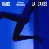 Dans la danse - Single album lyrics, reviews, download