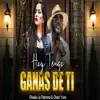 Hoy Tengo Ganas De Ti - Single album lyrics, reviews, download