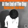 At the End of the Day (feat. Tate Moore) album lyrics, reviews, download