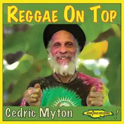 Reggae on Top by Cedric Myton album reviews, ratings, credits