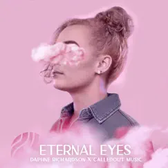 Eternal Eyes - Single by Daphne Richardson & CalledOut Music album reviews, ratings, credits