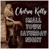 Small Town Saturday Night - Single album lyrics, reviews, download