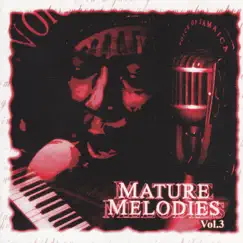 Mature Melodies, Vol. 3 by Various Artists album reviews, ratings, credits