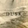 Dusk album lyrics, reviews, download