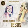 Eu Te Chamo Jesus (feat. Adriana Arydes) - Single album lyrics, reviews, download