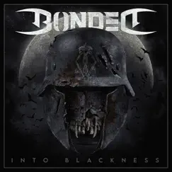 Into Blackness (Bonus Tracks Edition) by Bonded album reviews, ratings, credits
