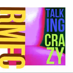 Talking Crazy by Rmfc album reviews, ratings, credits