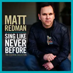 Sing Like Never Before: The Essential Collection by Matt Redman album reviews, ratings, credits