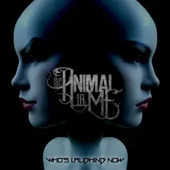 Who's Laughing Now by The Animal In Me album reviews, ratings, credits