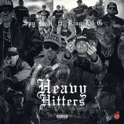 Heavy Hitters (feat. King Lil G) Song Lyrics