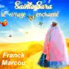 Sainte Sara (le voyage enchanté) - Single album lyrics, reviews, download