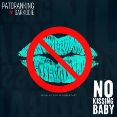 No Kissing Baby (feat. Sarkodie) Song Lyrics