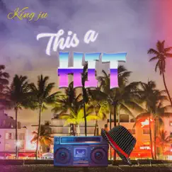 This is Hit - Single by King Ju album reviews, ratings, credits