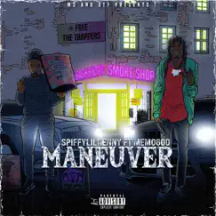 Maneuver (feat. Memo600) - Single by Spiffy Lil Kenny album reviews, ratings, credits