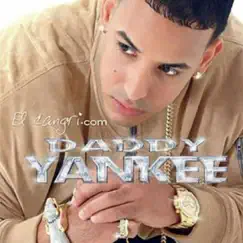 El Cangri.com by Daddy Yankee album reviews, ratings, credits