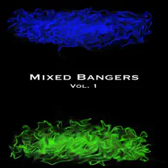 Mixed Bangers, Vol. 1 by Kingsley Beatz album reviews, ratings, credits