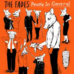 People in General (with Les 'Fruitbat' Carter) - Single by The Fades album reviews, ratings, credits