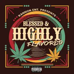 Blessed & Highly Flavored by Cavie album reviews, ratings, credits