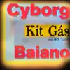 Kit Gás - Single album lyrics, reviews, download