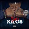 Kilos album lyrics, reviews, download