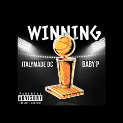 Winning - Single by Baby P & Italymade Dc album reviews, ratings, credits