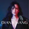 Diana Wang - EP album lyrics, reviews, download