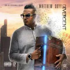 Divergent by Matthew skyy album reviews, ratings, credits
