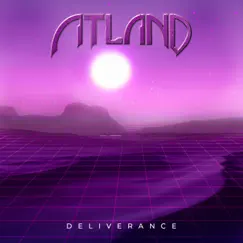 Deliverance - Single by Atland album reviews, ratings, credits