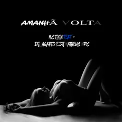 Amanhã Volta (feat. Tikin & DJ Lagarto) Song Lyrics