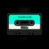 Thug Live: Rec 1. song lyrics