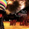 My Life - Single album lyrics, reviews, download