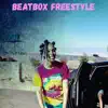 Beatbox Freestyle - Single album lyrics, reviews, download