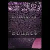 Bounce - Single album lyrics, reviews, download