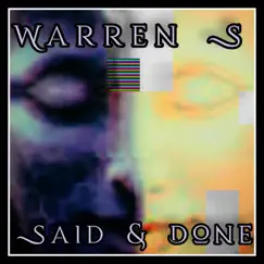 Said and Done - Single by Warren S album reviews, ratings, credits