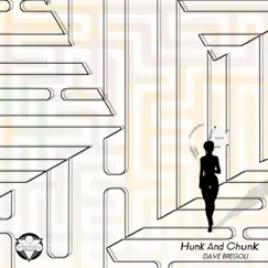 Hunk and Chunk - Single by Dave Bregoli album reviews, ratings, credits